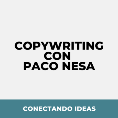 Copywriting con Paco Nesa