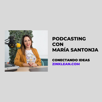 Podcasting con María Santonja