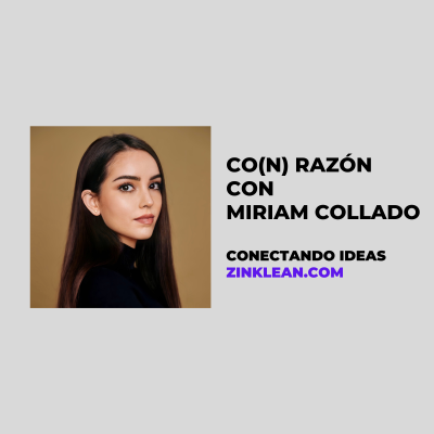 Co(n) razón con Miriam Collado