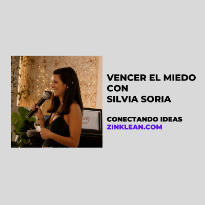 Vencer el miedo con Silvia Soria